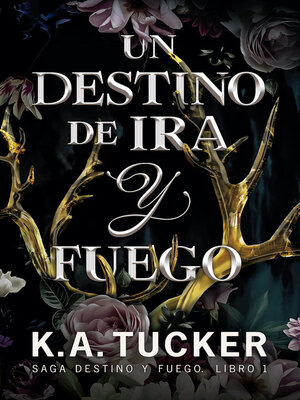 Un destino de ira y fuego - ebook
